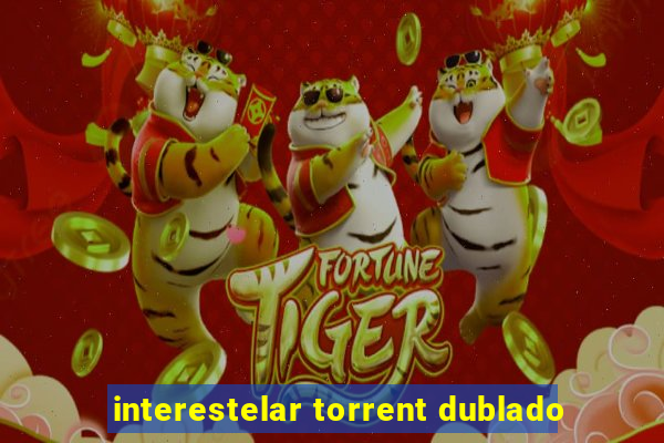 interestelar torrent dublado